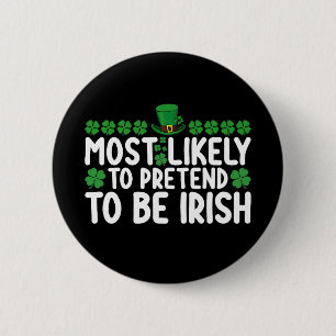 Am Wahrscheinlichsten, Am St. Patrick's Day Vorzut Button