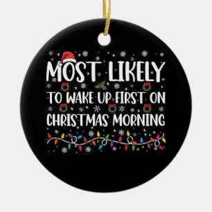 Am Wahrscheinlichsten Am Weihnachtsmorgen Als Erst Keramik Ornament