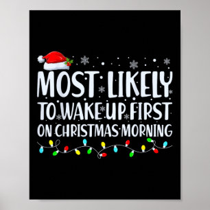 Am Wahrscheinlichsten Am Weihnachtsmorgen Als Erst Poster