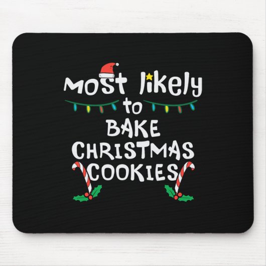 Am wahrscheinlichsten backen Weihnachts-Cookie Xma Mousepad (Vorne)