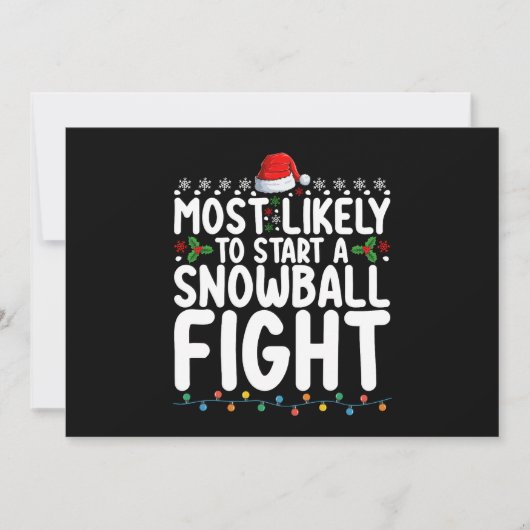 Am wahrscheinlichsten beginnt ein Snowball-Kampf W Einladung (Vorderseite)