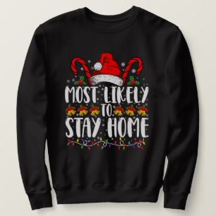 Am wahrscheinlichsten bleibt die Familie Weihnacht Sweatshirt