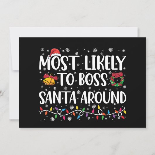 Am wahrscheinlichsten Boss Santa Around Funny Funn Einladung (Vorderseite)
