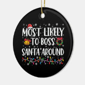 Am wahrscheinlichsten Boss Santa Around Funny Funn Keramik Ornament (Links)
