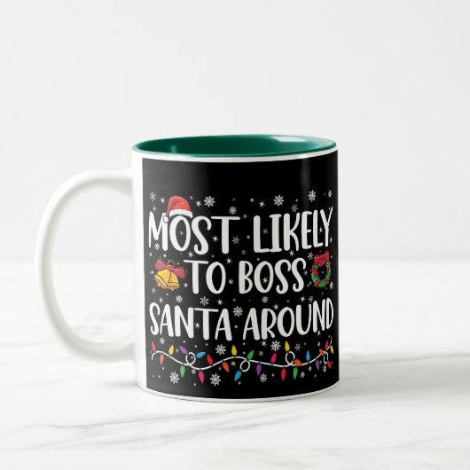 Am wahrscheinlichsten Boss Santa Around Funny Funn Zweifarbige Tasse (Links)