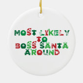 Am wahrscheinlichsten Boss Santa Around Weihnachts Keramik Ornament (Hinten)