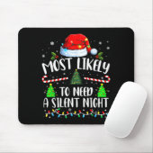 Am wahrscheinlichsten braucht einen stillen Abend Mousepad (Mit Mouse)