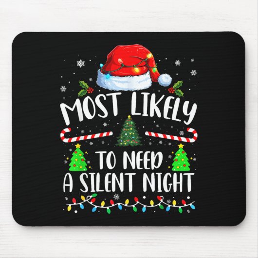 Am wahrscheinlichsten braucht einen stillen Abend Mousepad (Vorne)
