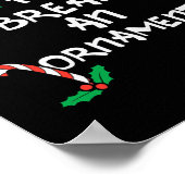 Am wahrscheinlichsten brechen ein Ornament Weihnac Poster (Ecke)