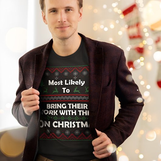Am wahrscheinlichsten bringen Arbeit hässlich Weih T-Shirt