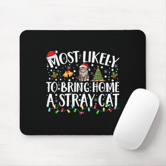 Am wahrscheinlichsten bringt Chr ein Streunerkatze Mousepad (Mit Mouse)