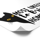 Am wahrscheinlichsten bringt man Zuhause eine Katz Poster (Ecke)