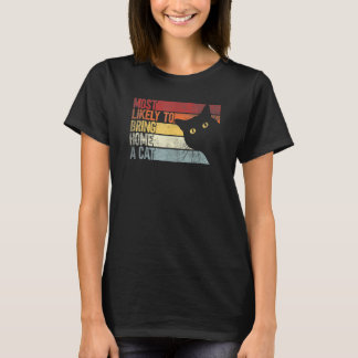 Am wahrscheinlichsten bringt man Zuhause eine Katz T-Shirt