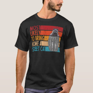 Am wahrscheinlichsten bringt Zuhause ein Street Ca T-Shirt