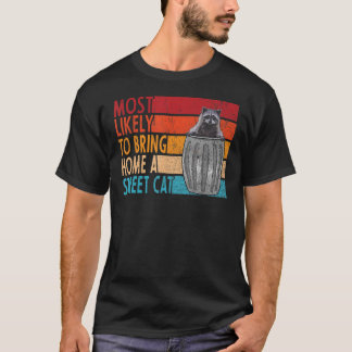 Am wahrscheinlichsten bringt Zuhause ein Street Ca T-Shirt
