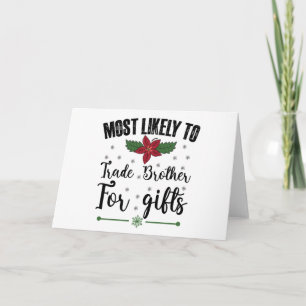 Am Wahrscheinlichsten Bruder Für Weihnachtsgeschen Dankeskarte