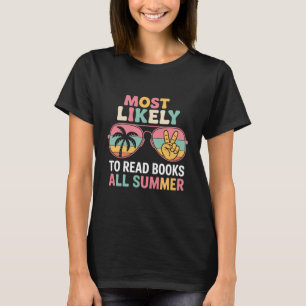 Am wahrscheinlichsten Bücher lesen alle Sommer Leh T-Shirt