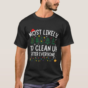 Am wahrscheinlichsten danach aufräumen passend Ch T-Shirt