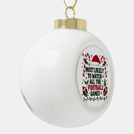 Am wahrscheinlichsten, dass alle Fußballspiele sch Keramik Kugel-Ornament (Links)