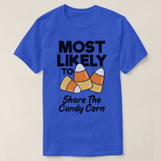 Am wahrscheinlichsten, dass die Candy Mais Kids Er T-Shirt (Design vorne)