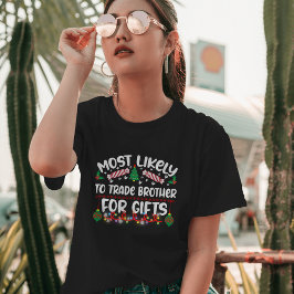 Am wahrscheinlichsten, dass Trade Brother für Gesc T-Shirt