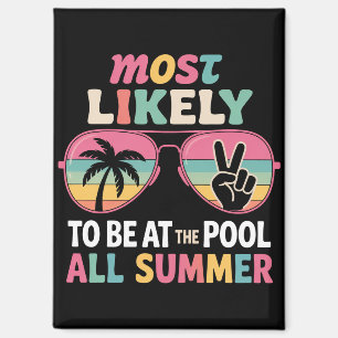 Am Wahrscheinlichsten Den ganzen Sommer am Pool Le Magnet