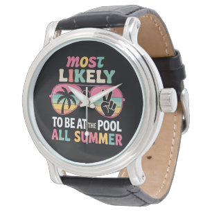 Am Wahrscheinlichsten Den ganzen Sommer am Pool ve Armbanduhr