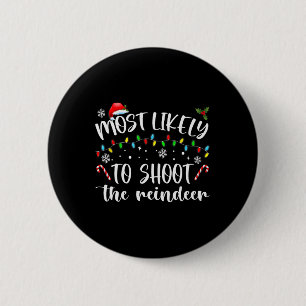 Am Wahrscheinlichsten Den Rentier Frohe Weihnachte Button