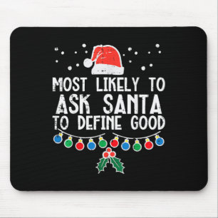Am wahrscheinlichsten, den Weihnachtsmann Fragen,  Mousepad