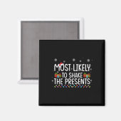 Am Wahrscheinlichsten Die Geschenke Erschüttern Fa Magnet (Vorderseite/Rückseite)
