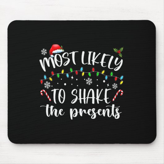 Am Wahrscheinlichsten Die Geschenke schütteln Froh Mousepad (Vorne)