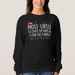 Am wahrscheinlichsten die Harfe anzugreifen und si Sweatshirt