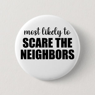 Am wahrscheinlichsten die Nachbarn an Halloween lu Button