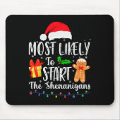 Am wahrscheinlichsten die Shenanigans Fun Family Mousepad (Vorne)
