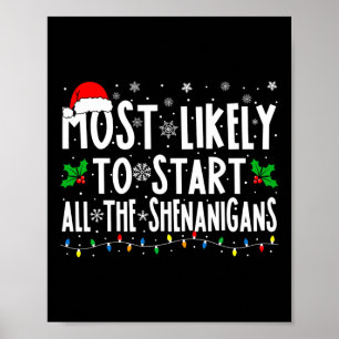 Am wahrscheinlichsten die Shenanigans Fun Family Poster