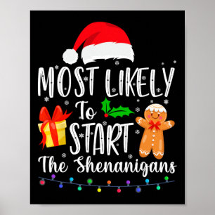 Am wahrscheinlichsten die Shenanigans Fun Family Poster