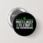 Am wahrscheinlichsten, die Shenanigans St Patrick' Button (Vorne & Hinten)