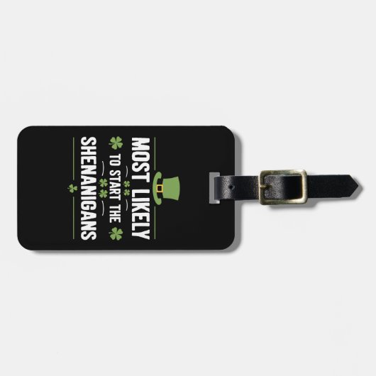 Am wahrscheinlichsten, die Shenanigans St Patrick' Gepäckanhänger (Vorderseite horizontal)