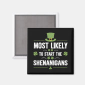 Am wahrscheinlichsten, die Shenanigans St Patrick' Magnet (Vorderseite/Rückseite)