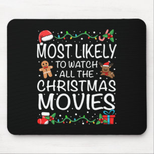 Am Wahrscheinlichsten Die Weihnachtsfilme-Familie  Mousepad