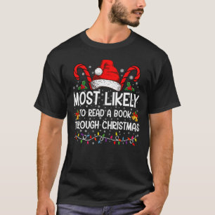 Am Wahrscheinlichsten Ein Buch Durch Weihnachten L T-Shirt