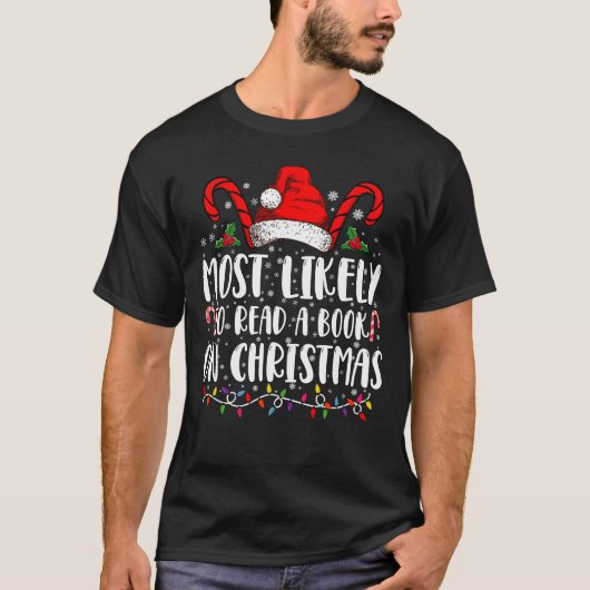 Am wahrscheinlichsten ein Buch über Weihnachtspass T-Shirt (Vorderseite)