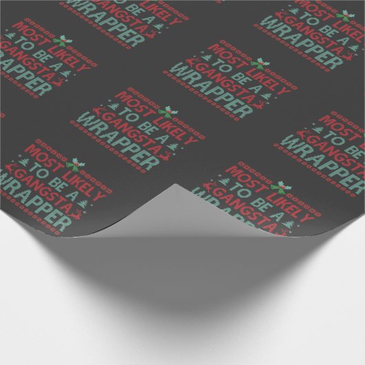 Am wahrscheinlichsten ein Gangsta Wrapper Funny Xm Geschenkpapier (Ecke)