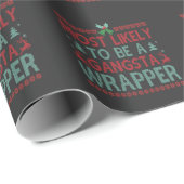 Am wahrscheinlichsten ein Gangsta Wrapper Funny Xm Geschenkpapier (Rolleneckpunkt)