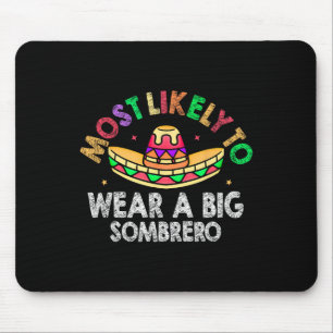 Am wahrscheinlichsten ein großes Sombrero Funny Ci Mousepad
