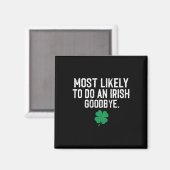 Am Wahrscheinlichsten Ein Irischen Abschied zu mac Magnet (Vorderseite/Rückseite)