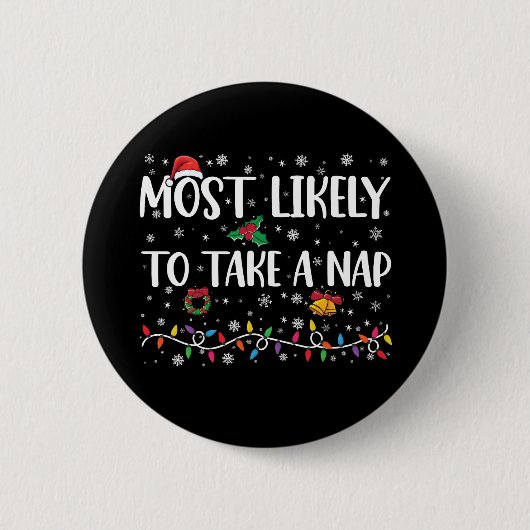 Am wahrscheinlichsten ein Nickerchen Weihnachtsurl Button (Vorderseite)