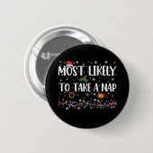 Am wahrscheinlichsten ein Nickerchen Weihnachtsurl Button (Vorne & Hinten)