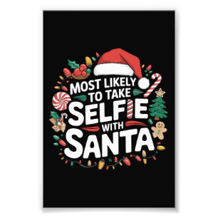 Am Wahrscheinlichsten Ein Selfie Mit Santa Family  Fotodruck
