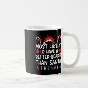 Am Wahrscheinlichsten Einen Besser Bart Als Santa Kaffeetasse